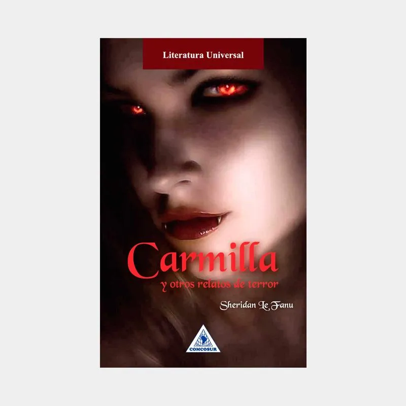 Carmilla y otros relatos de terror