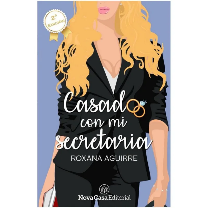 Casado Con Mi Secretaria SIN FRONTERAS GRUPO EDITORIAL Sin Ref