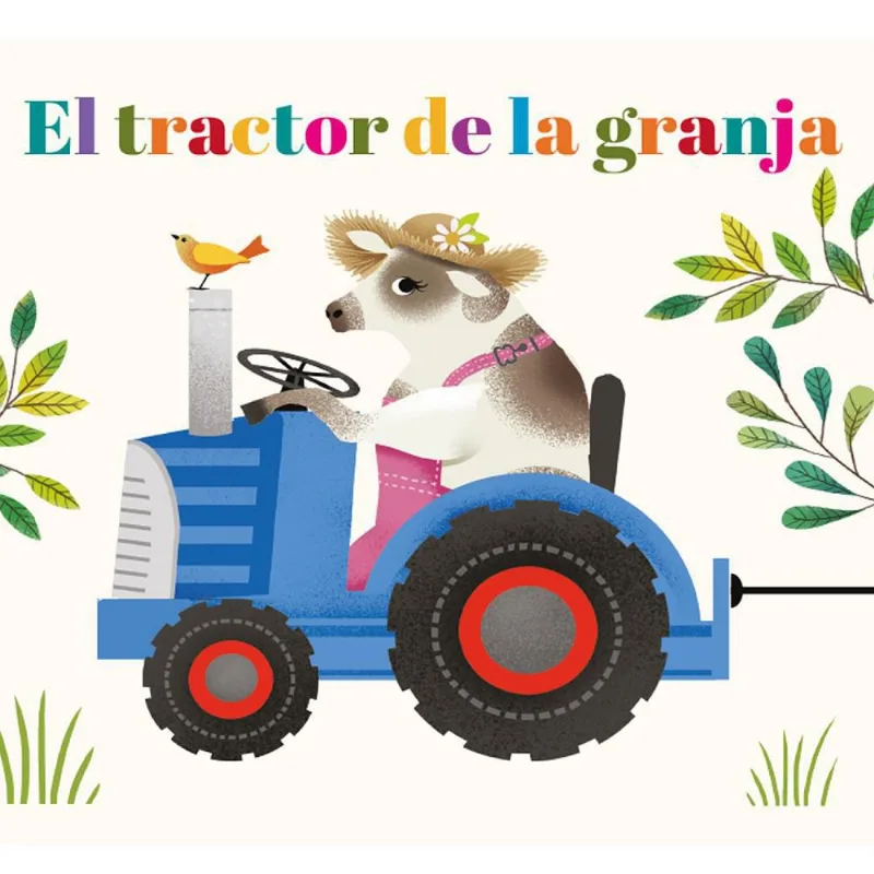 El Tractor De La Granja SIN FRONTERAS GRUPO EDITORIAL Sin Ref