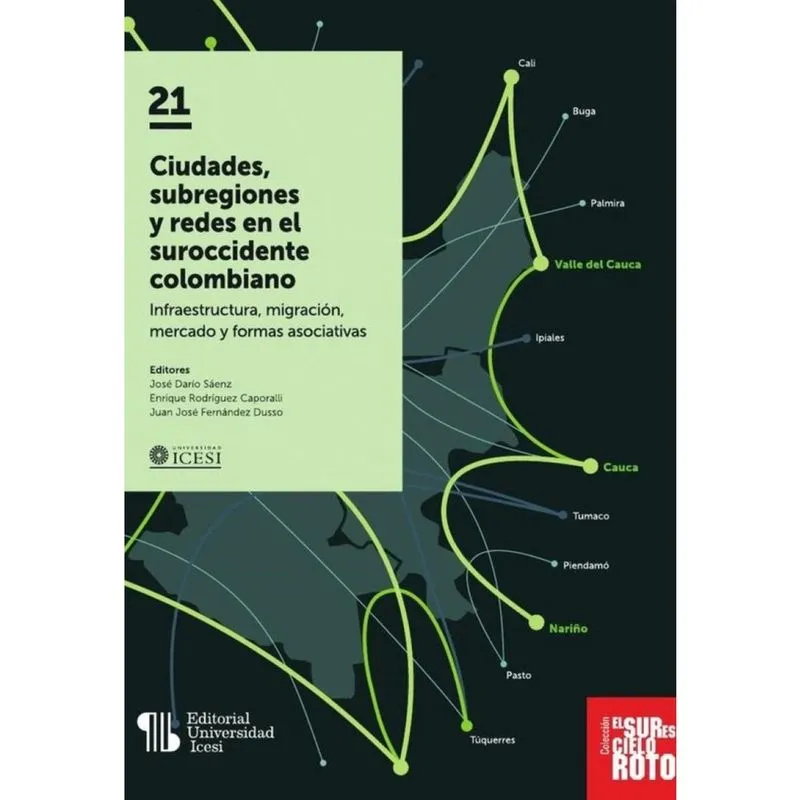 Ciudades, subregiones y redes en el suroccidente colombiano - Espanhol