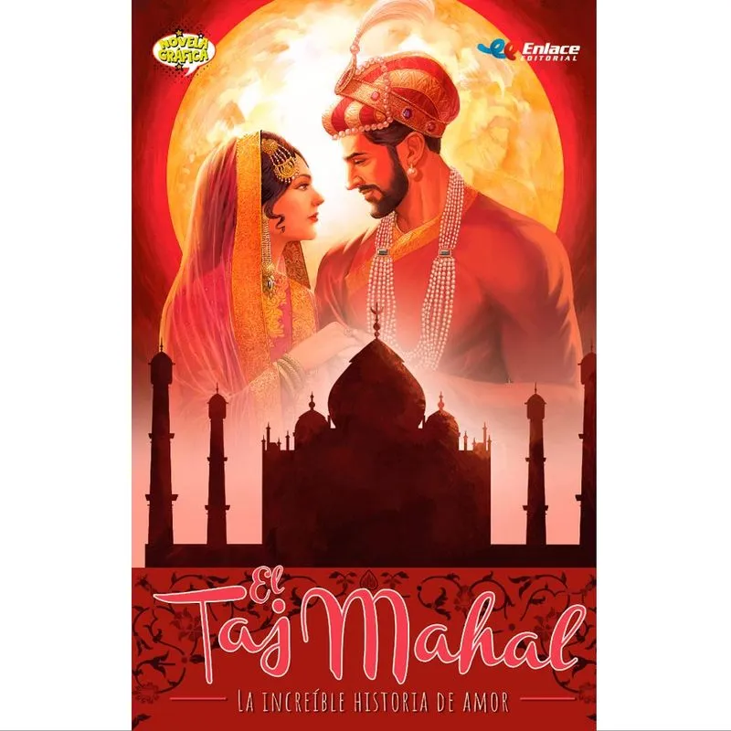 El Taj Mahal: la increíble historia de amor