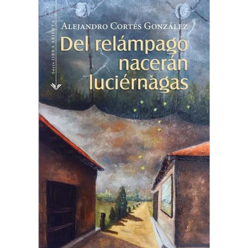 Del relámpago nacerán luciérnagas - Espanhol