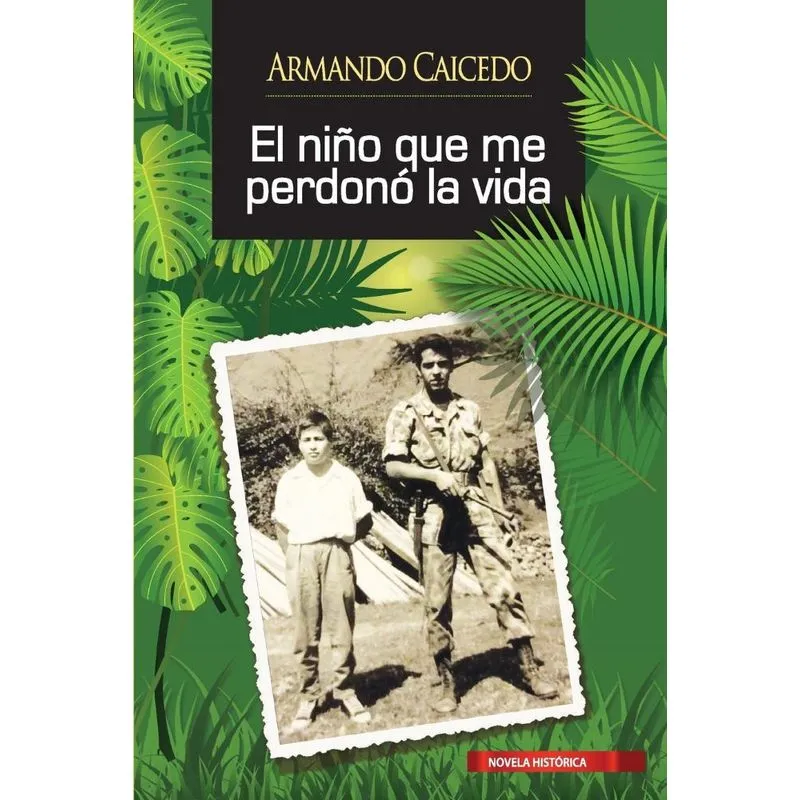 El niño que me perdonó la vida