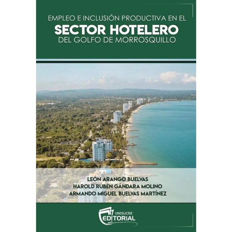 Empleo e inclusión productiva en el sector hotelero del golfo de morrosquillo - Espanhol