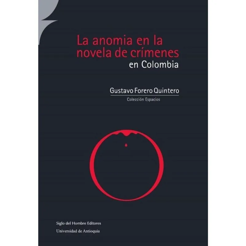 La anomia en la novela de crímenes en Colombia - Espanhol