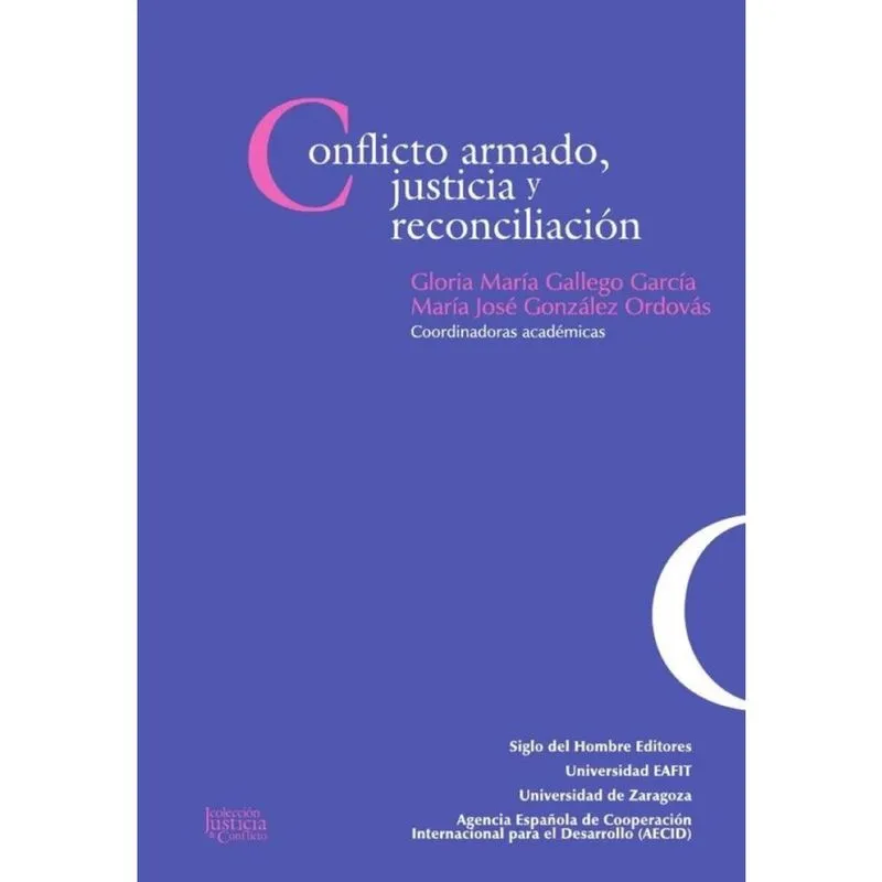 Conflicto armado, justicia y reconciliación - Espanhol