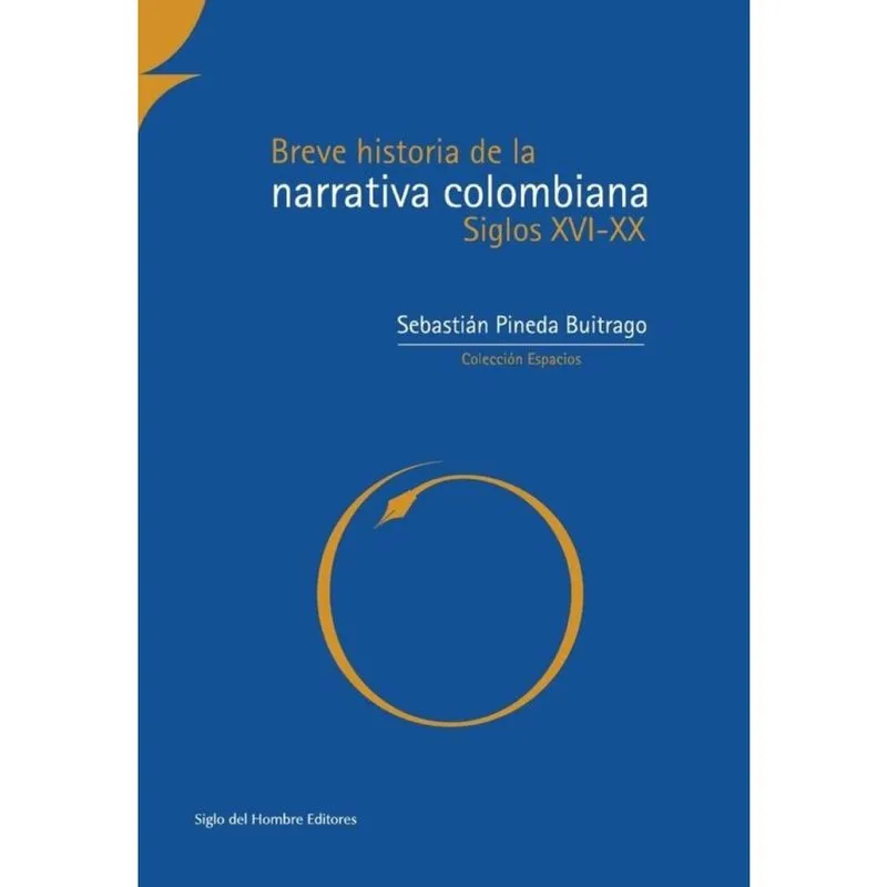 Breve historia de la narrativa colombiana - Espanhol