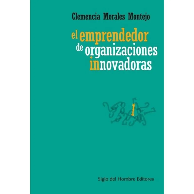 El emprendedor de organizaciones innovadoras - Espanhol