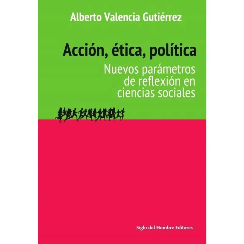 Acción, ética, política. - Espanhol