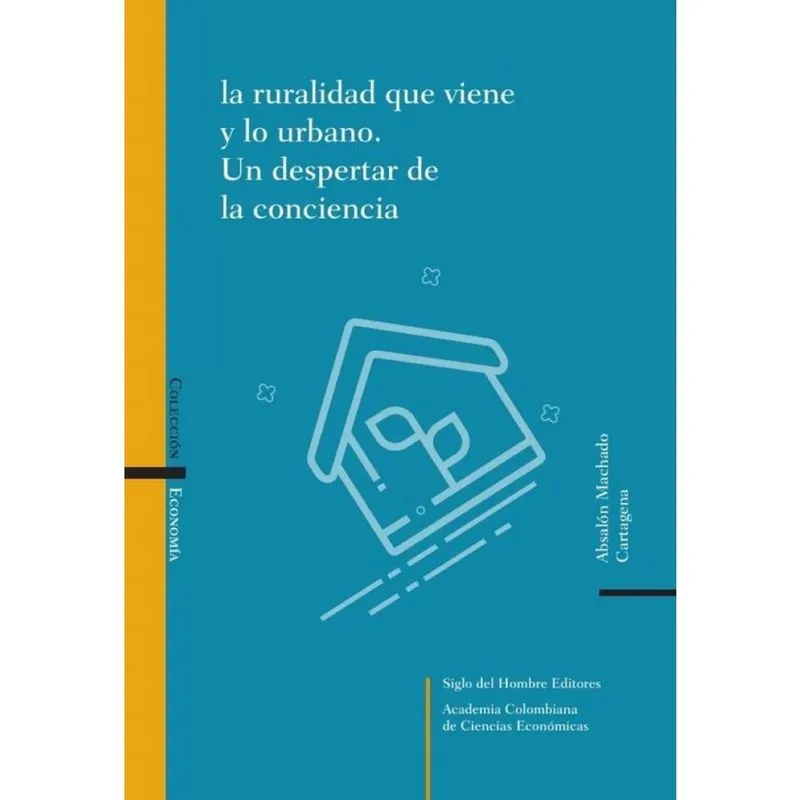 La ruralidad que viene y lo urbano. - Espanhol