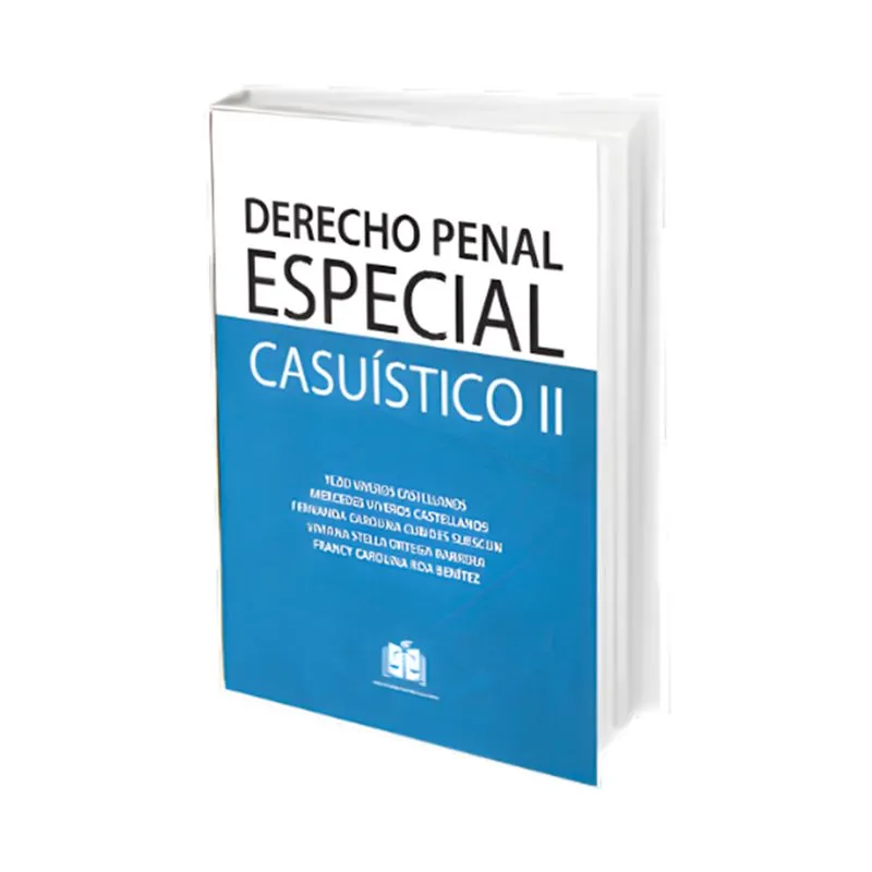 Derecho penal especial: casuístico tomo II