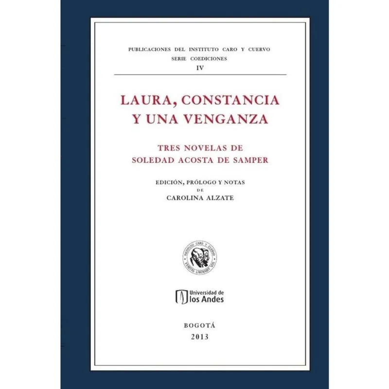 Laura, Constancia y Una venganza - Espanhol