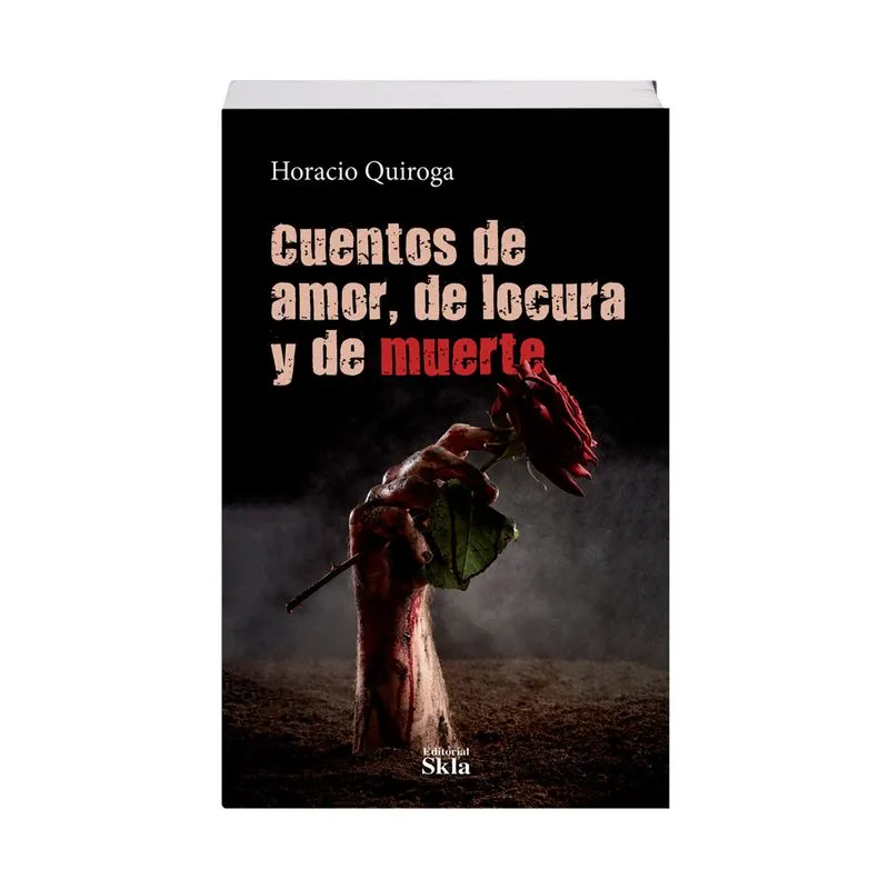 Cuentos de amor, de locura y de muerte