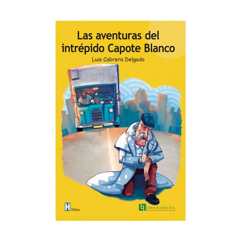 Las aventuras del intrépido Capote Blanco