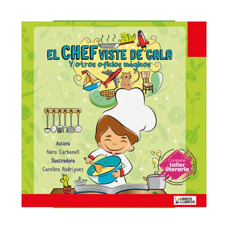 El chef viste de gala y otros oficios mágicos El chef viste de gala y otros oficios mágicos