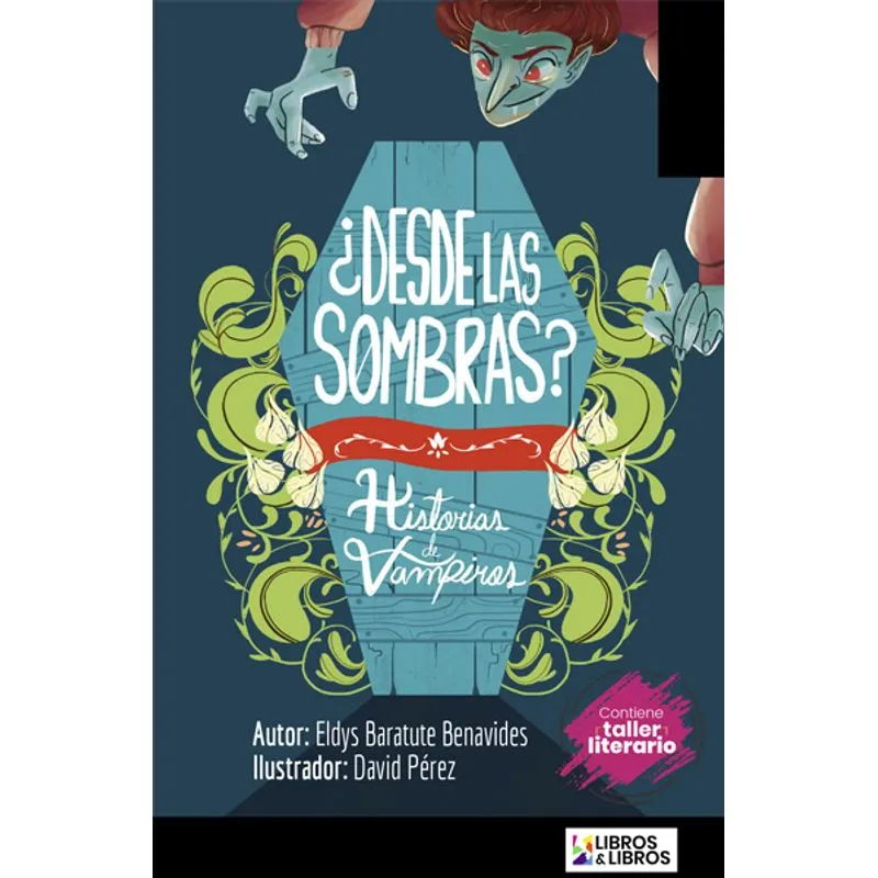 ¿Desde las sombras? Historias de vampiros