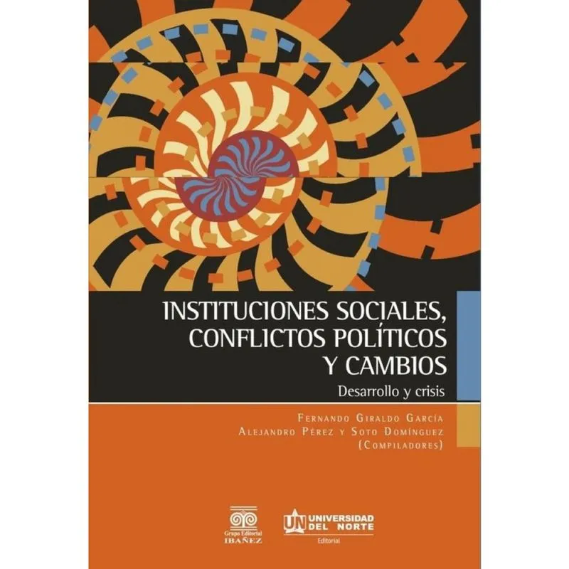 Instituciones sociales, conflictos políticos y cambios - Espanhol