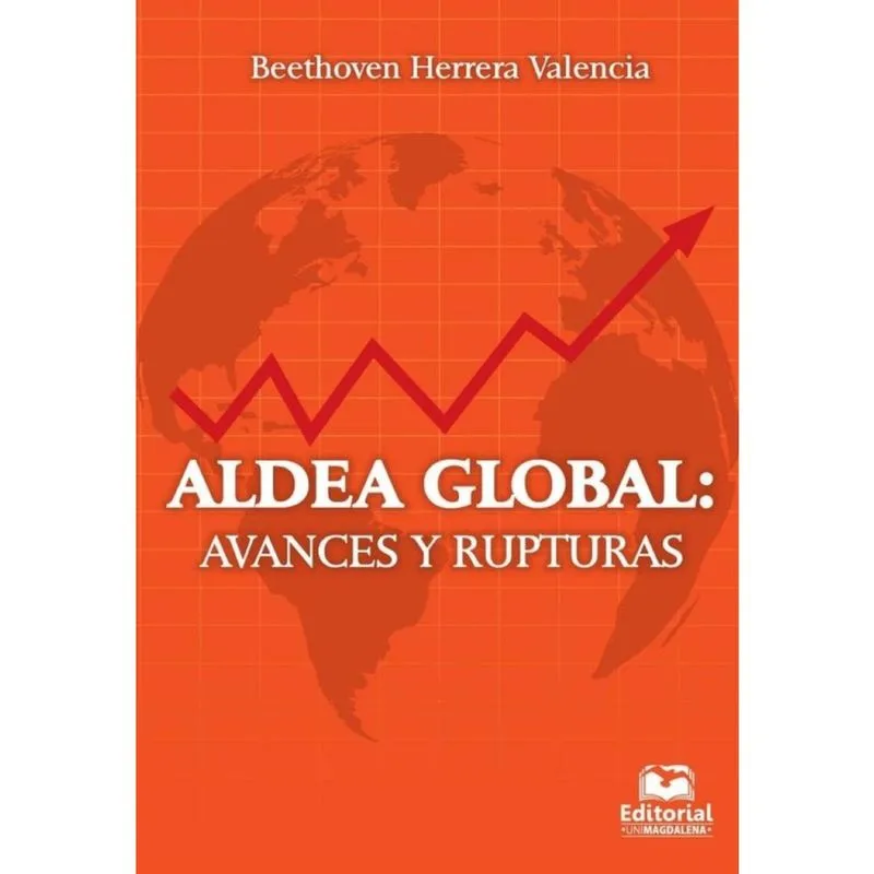 Aldea global: avances y rupturas - Espanhol