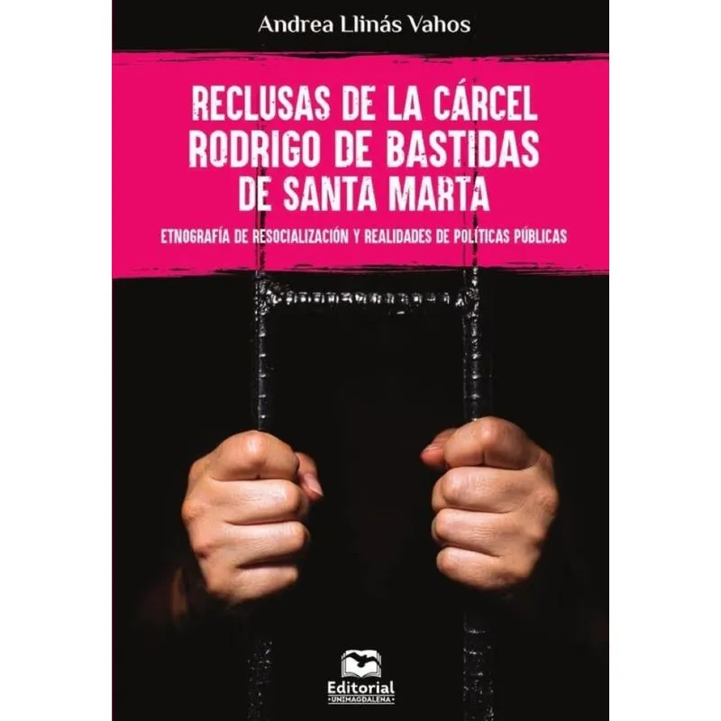 Reclusas De La Cárcel Rodrigo De Bastidas De Santa Marta-espanhol