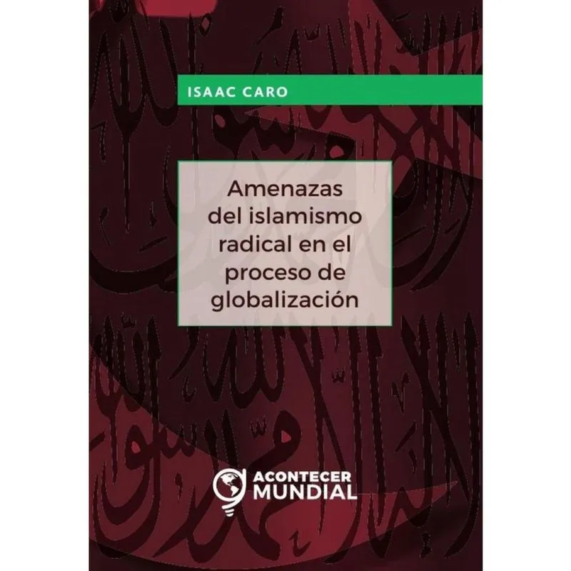 Amenazas del islamismo radical en el proceso de globalización - Espanhol