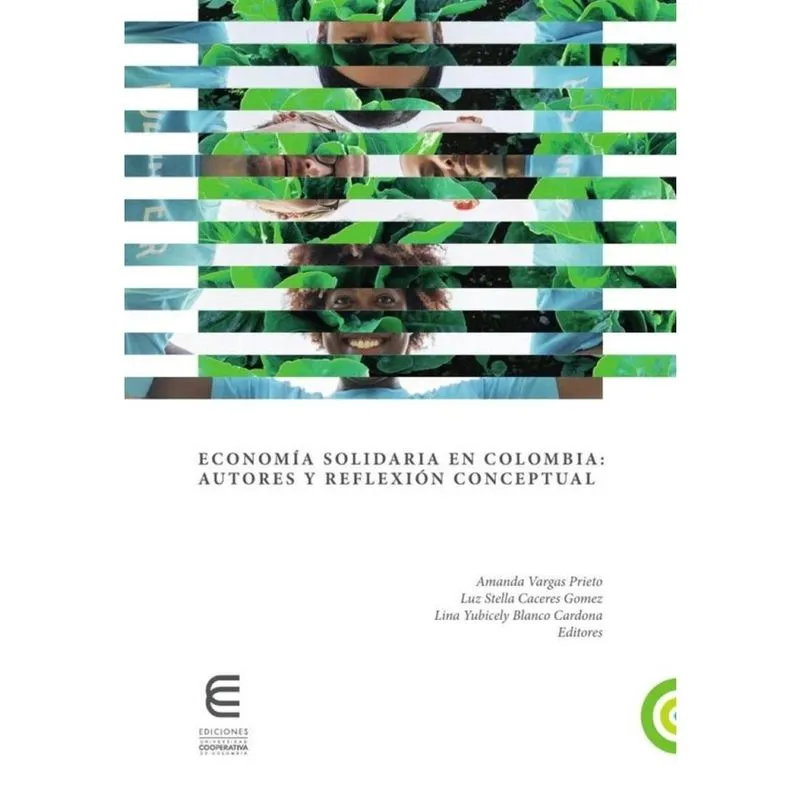 Economía solidaria en Colombia: autores y reflexión conceptual - Espanhol