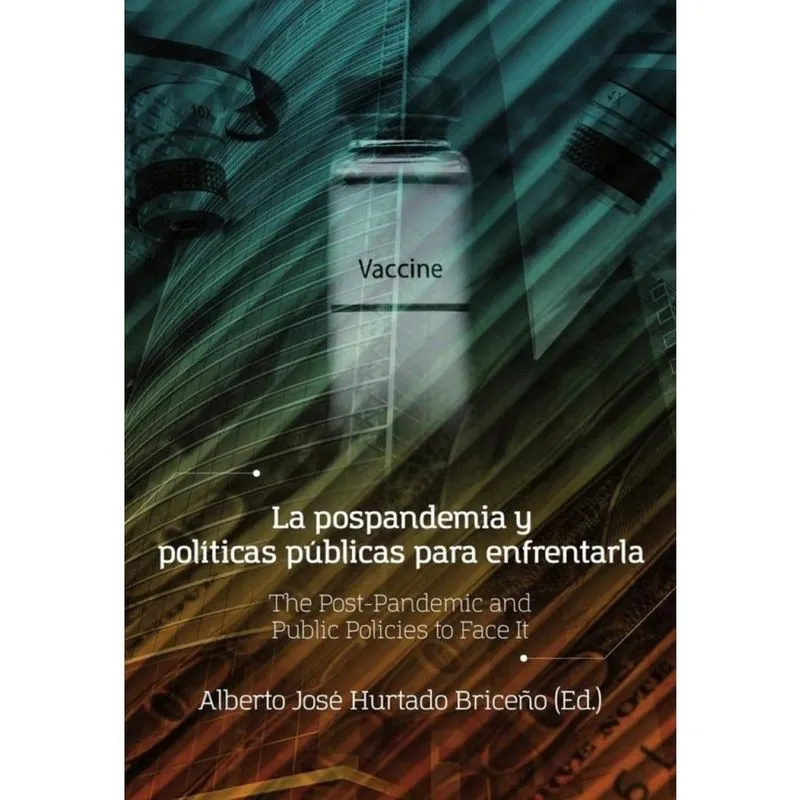 La pospandemia y políticas públicas para enfrentarla - Espanhol