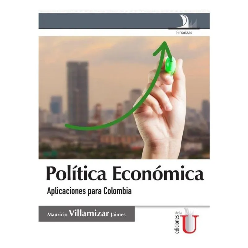 Política económica, aplicaciones para Colombia - Espanhol