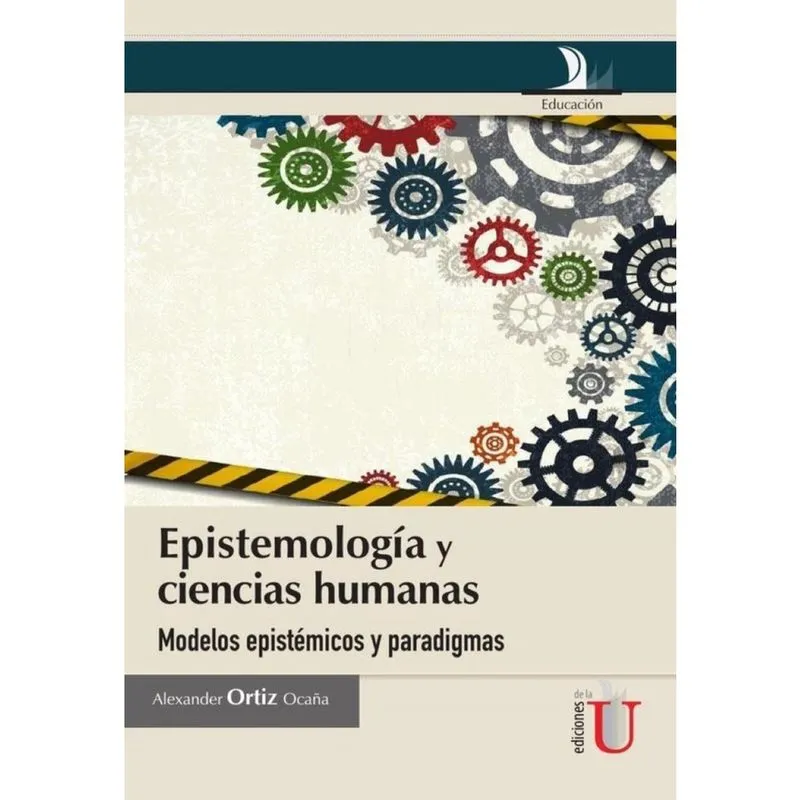 Epistemología y ciencias humanas, modelos epistémicos y paradigmas - Espanhol