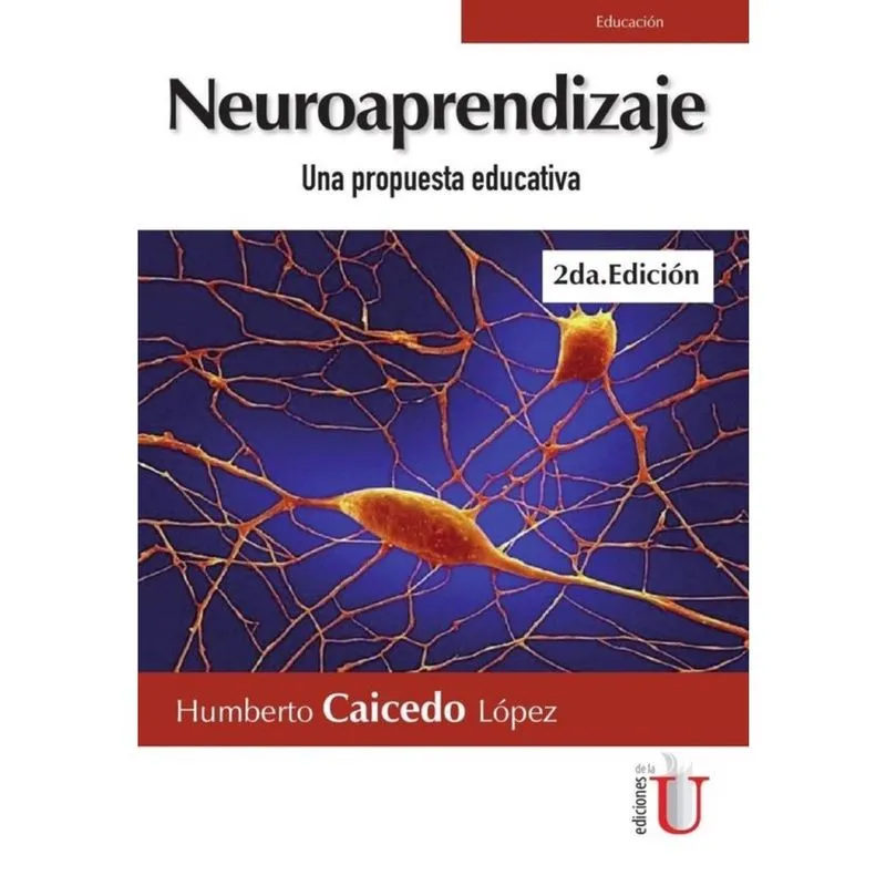 Neuroaprendizaje. Una propuesta educativa. 2da Edición - Espanhol