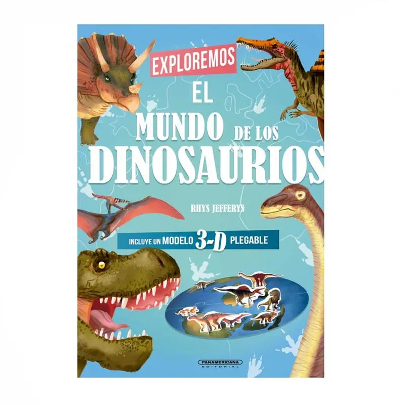 Exploremos el mundo de los dinosaurios