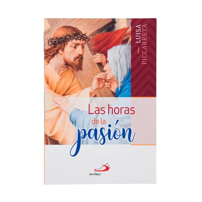 Las horas de la pasión