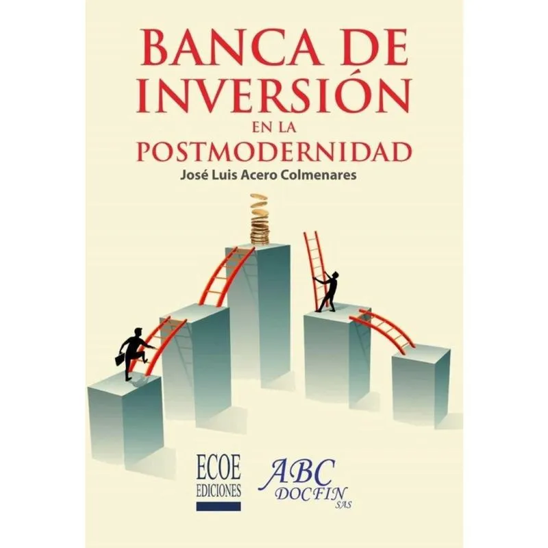Banca de inversión en la Postmodernidad - Espanhol