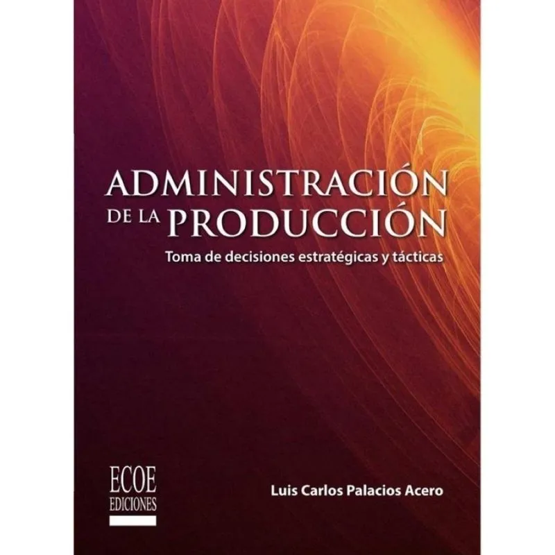 Administración de la producción. - Espanhol