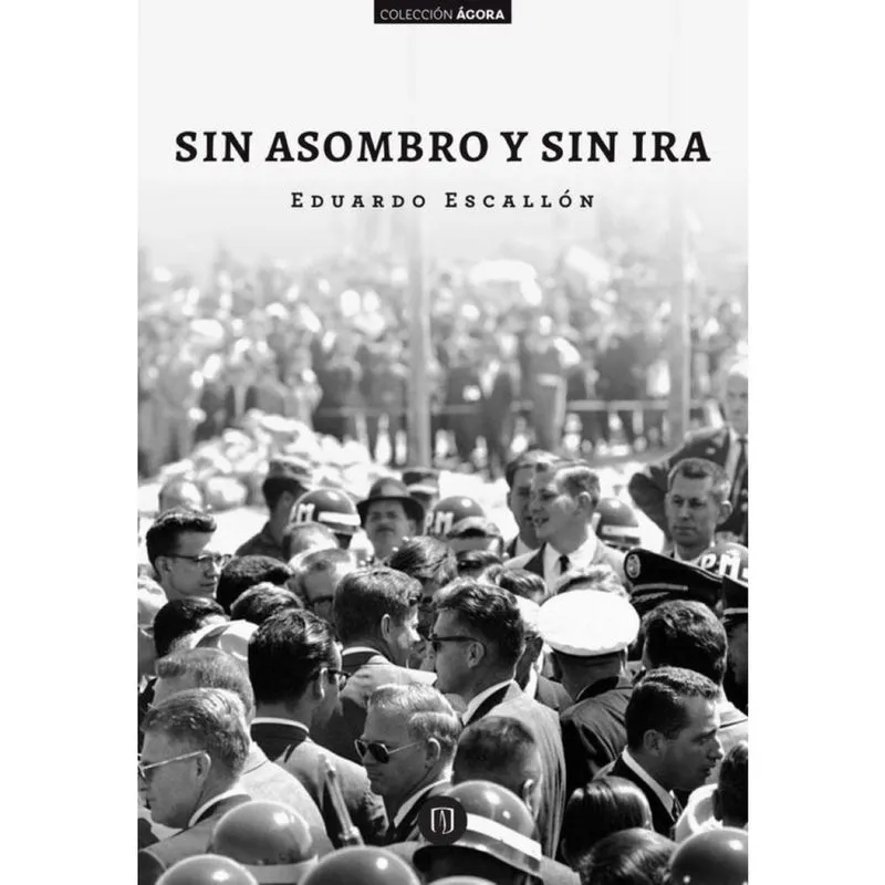 Sin asombro y sin ira - Espanhol