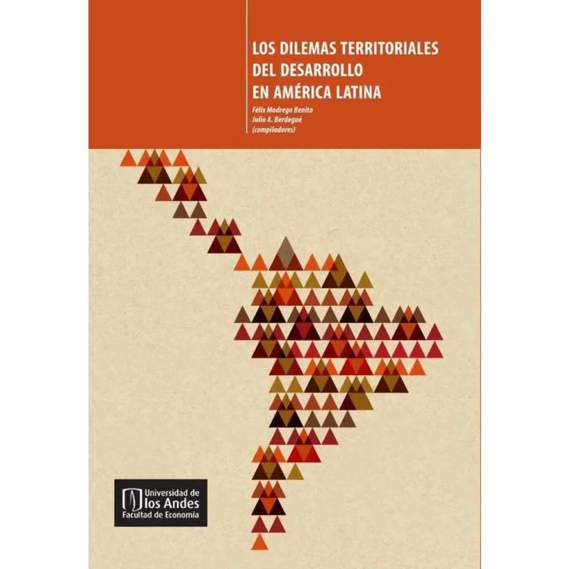 Los dilemas territoriales del desarrollo en América Latina - Espanhol