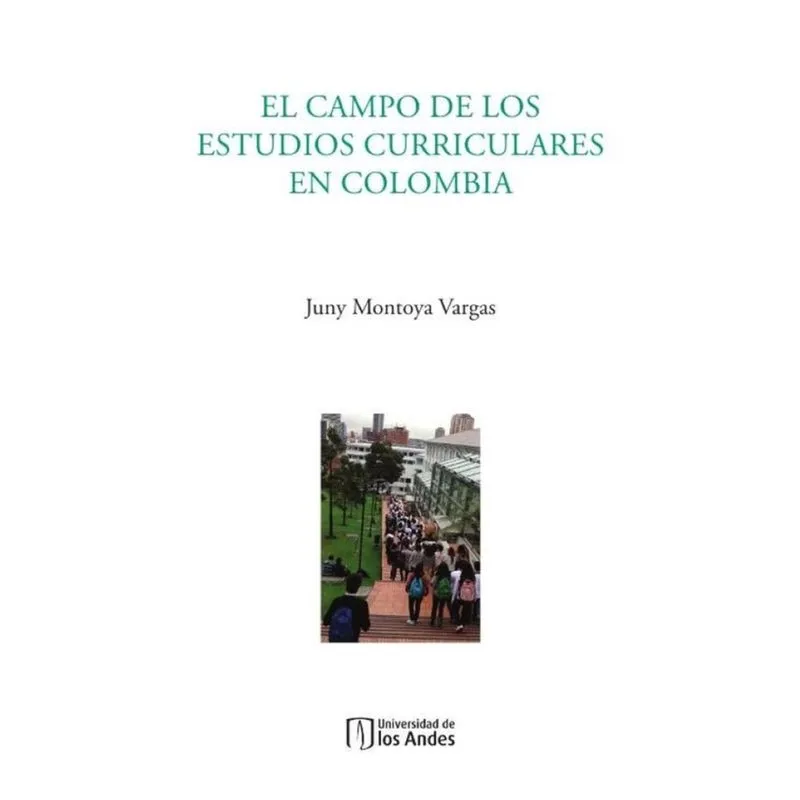 El campo de los estudios curriculares en Colombia - Espanhol
