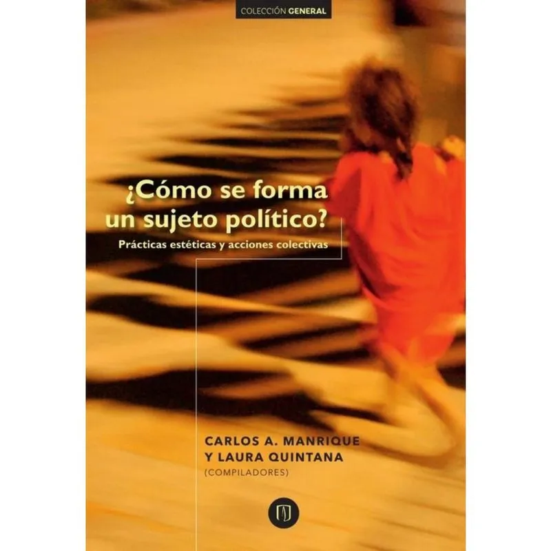 Cómo se forma un sujeto político? - Espanhol