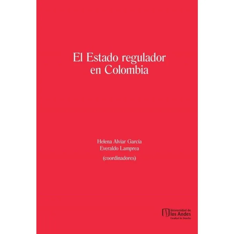 El estado regulador en Colombia - Espanhol