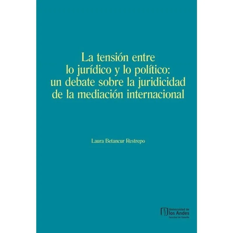 La tensión entre lo jurídico y lo político - Espanhol