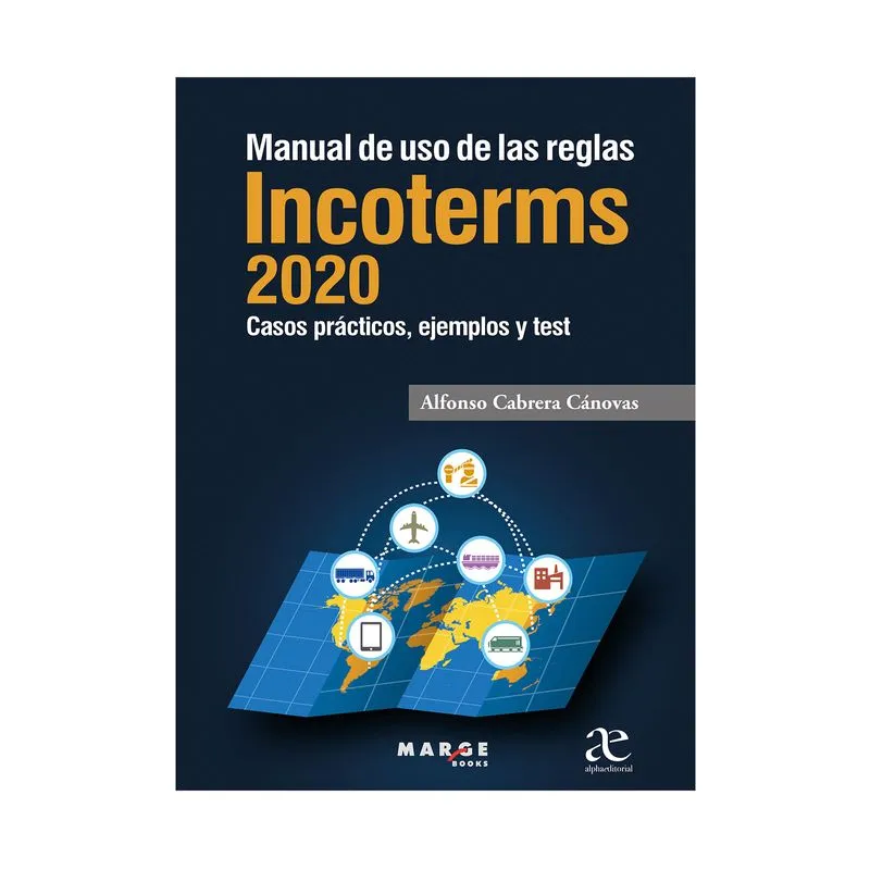 Manual de uso de las reglas Incoterms 2020