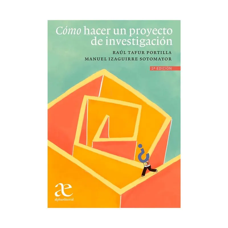 Cómo hacer un proyecto de investigación (3ª ed.)