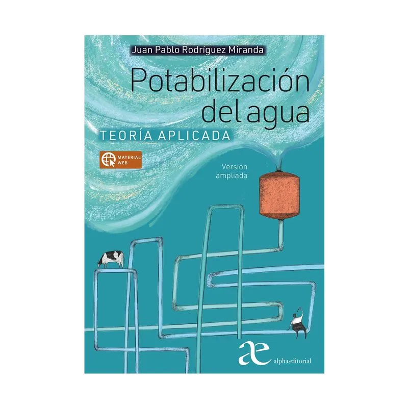 Potabilización del agua: teoría aplicada