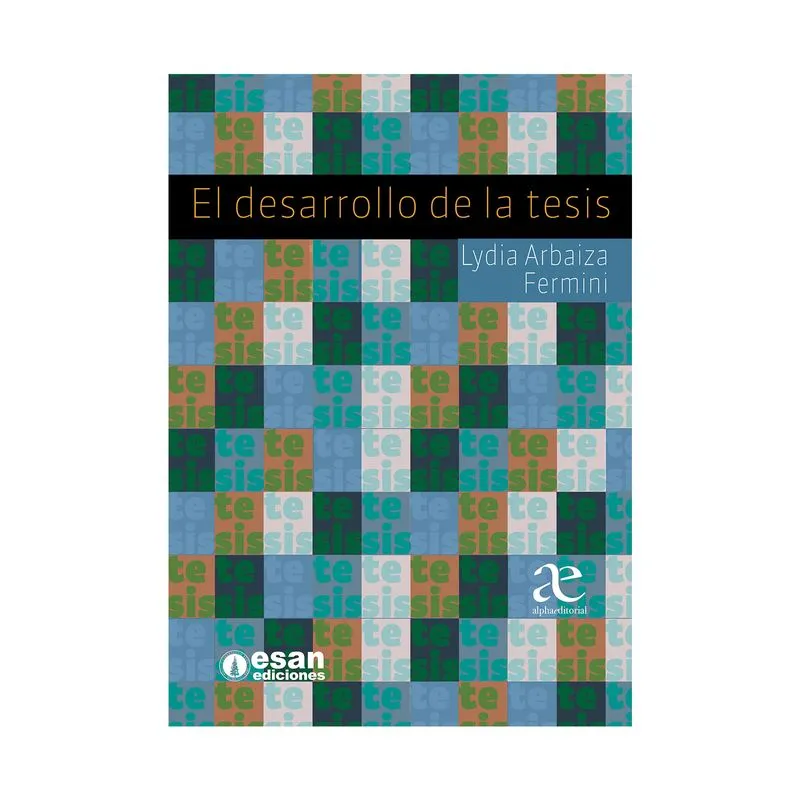 El desarrollo de la tesis