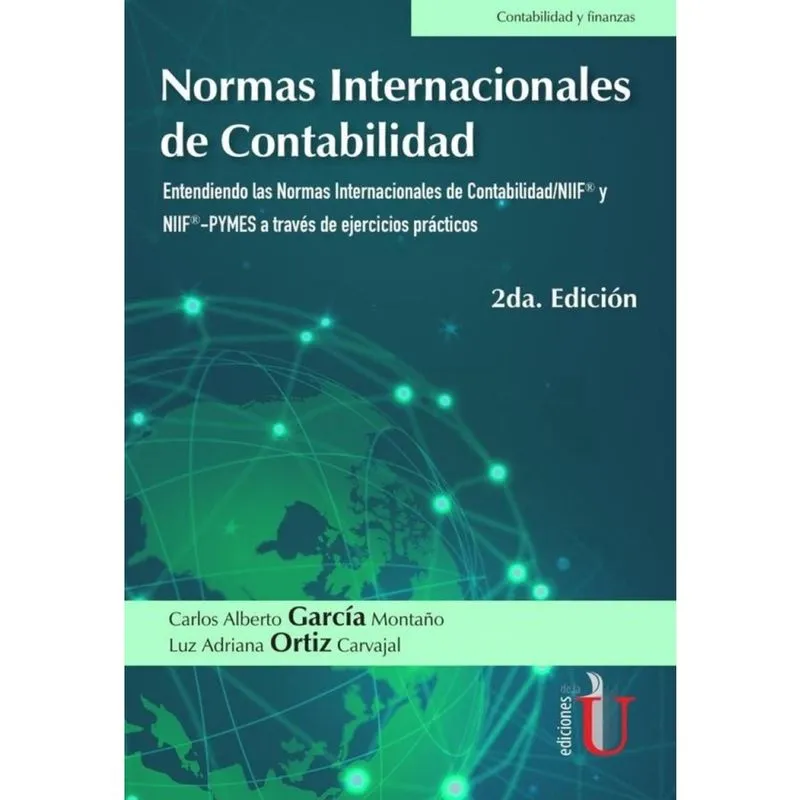 Normas Internacionales de contabilidad. Entendiendo las Normas Internacionales de contabilidad/NIIF