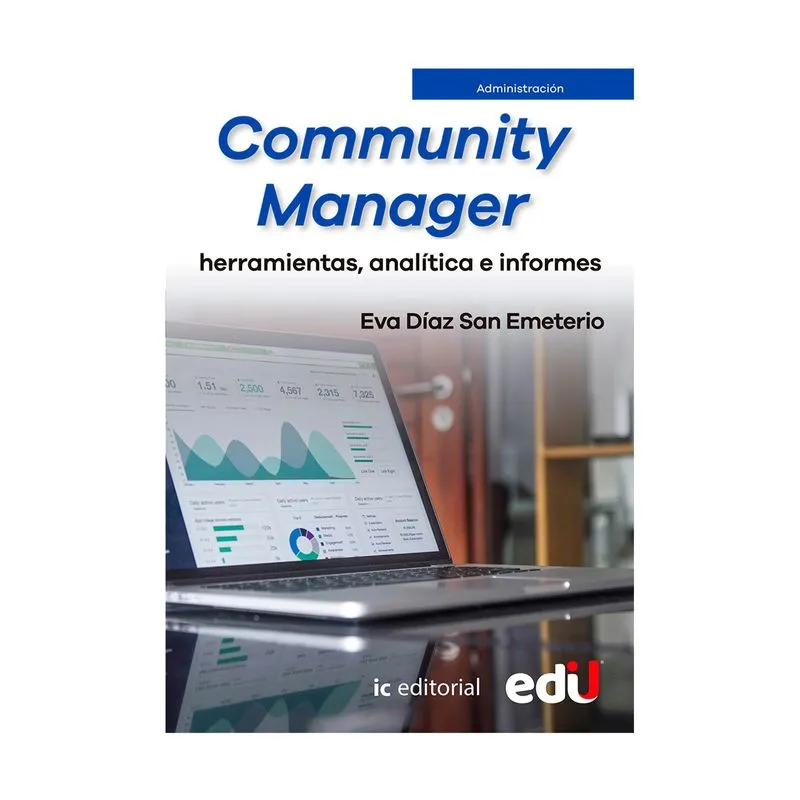 Community manager: herramientas, analítica e informes