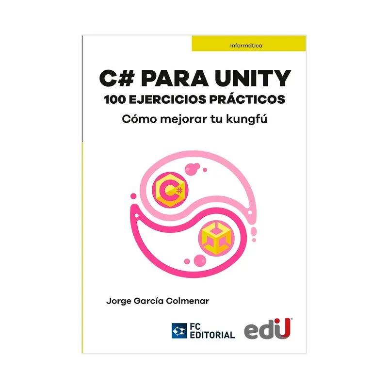 C# para unity 100 ejercicios prácticos