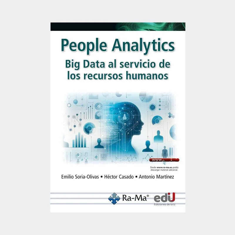 People Analytics: Big Data al servicio de los recursos humanos