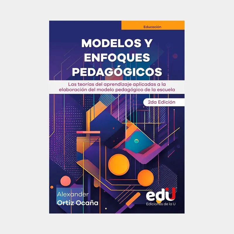 Modelos y enfoques pedagógicos 2ª edición