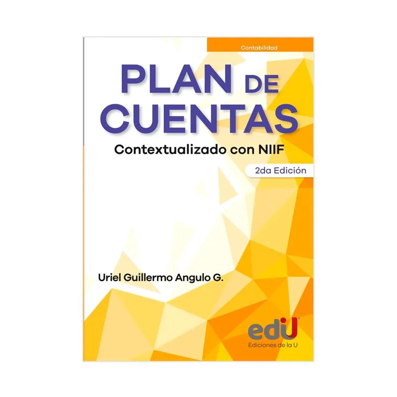 Plan de cuentas contextualizado con NIIF (2.° edición)