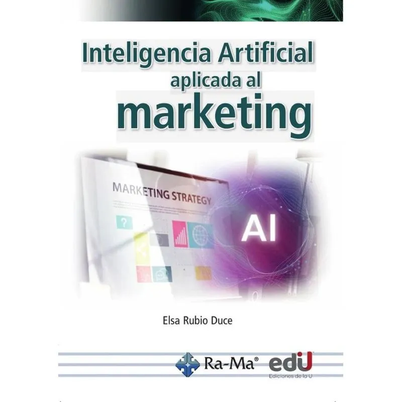 Inteligencia Artificial Aplicada Al Marketing. - Espanhol